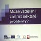 Jak na problém? Jak na problém?